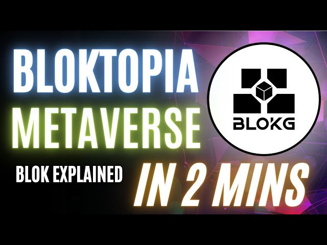 Bloktopia Metaverse and BLOK Explained | 2 Minute Crypto