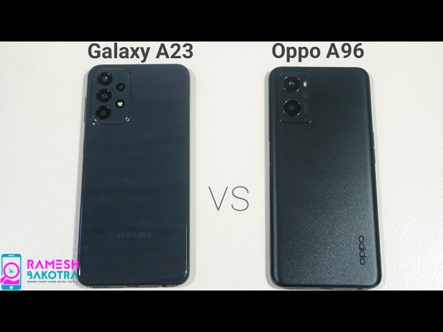 Samsung Galaxy A23 vs Oppo A96 SpeedTest and Camera Comparison