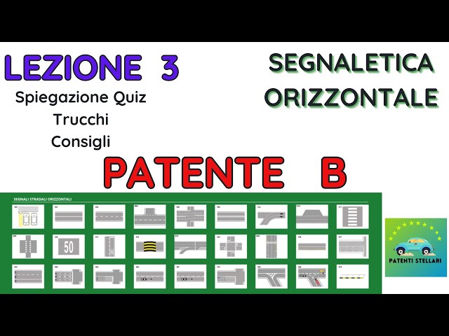 PATENTE B 2023  - #SEGNALETICA ORIZZONTALE - LEZIONE 3 - STRISCE GUIDA CURVE  - FRECCE DIREZIONALI