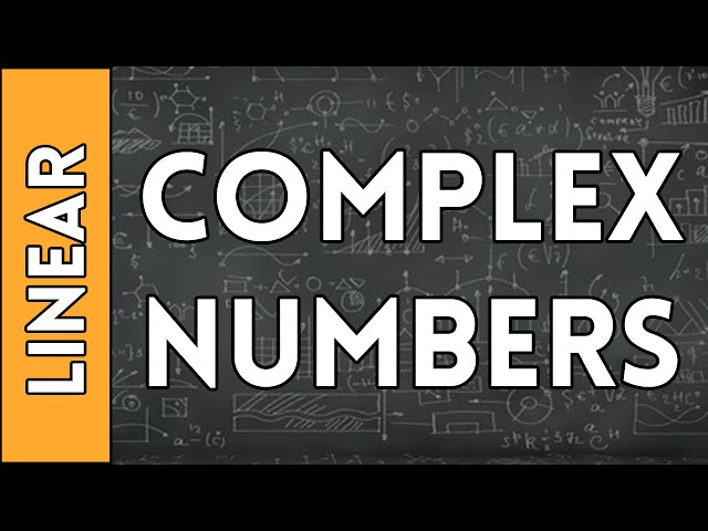 Complex Numbers - Linear Algebra Made Easy (2016)
