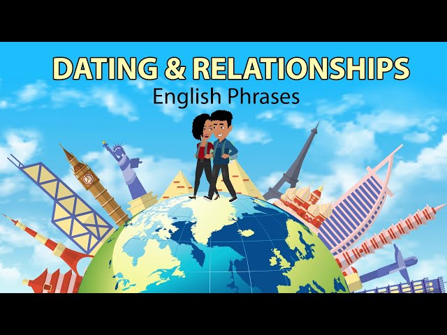 Words and Expressions for Dating and Relationships