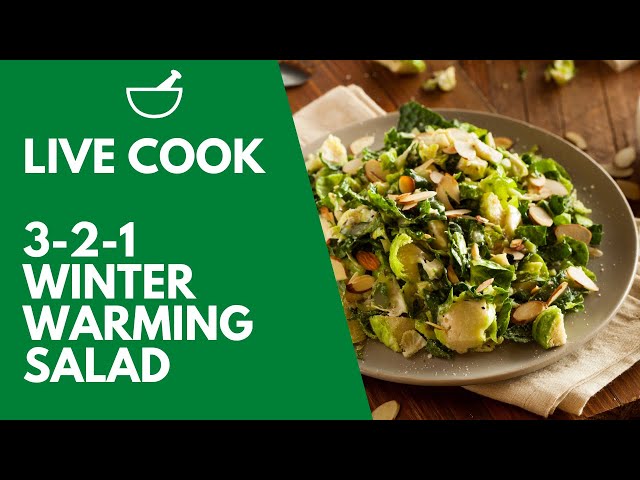 LIVE Winter Warming Salad!