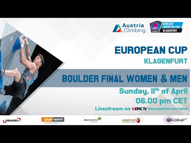 European Cup Klagenfurt LIVESTREAM - Boulder Finals Women and Men