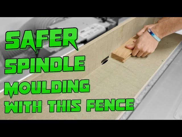 Safer Spindle Moulding - Use a False Fence