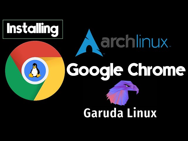 How to Install Google Chrome Browser on Garuda Linux | Chrome Browser Arch Linux | Chrome-Browser