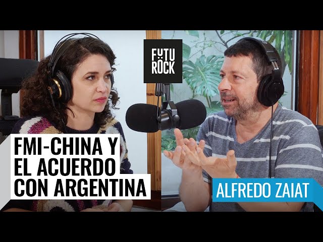 FMI-CHINA y acuerdo con Argentina, y el dato de INFLACIÓN | Alfredo Zaiat con Julia Mengolini