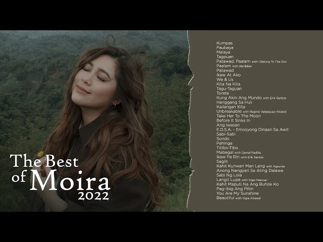 Moira Dela Torre - Non-Stop Playlist 2022 (Complete Songs)