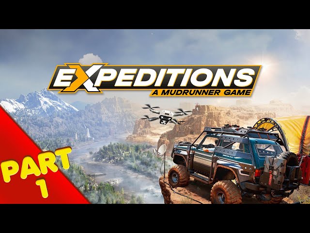 Expeditions: A MudRunner Game Gameplay Walkthrough FULL GAME (PART 1) - No Commentary