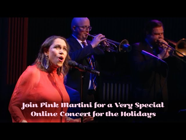PINK MARTINI'S STREAMING HOLIDAY SPECTACULAR 2023 - TRAILER