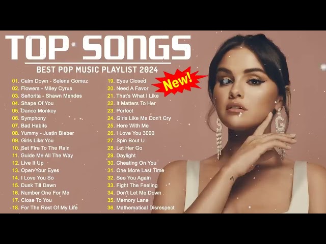 Best Pop Songs 2024 - Selena Gomez, Adele, Miley Cyrus, Ed Sheeran, Taylor Swift, Justin Bieber...#