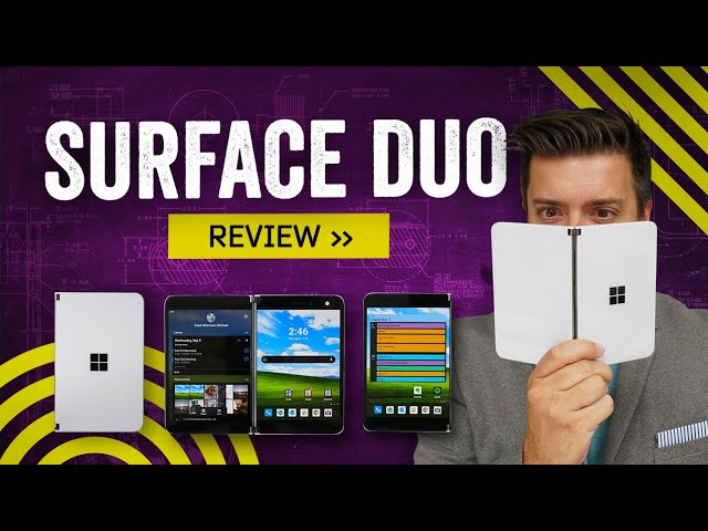 Surface Duo Review: Double Trouble