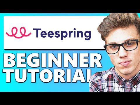 Teespring for Beginners