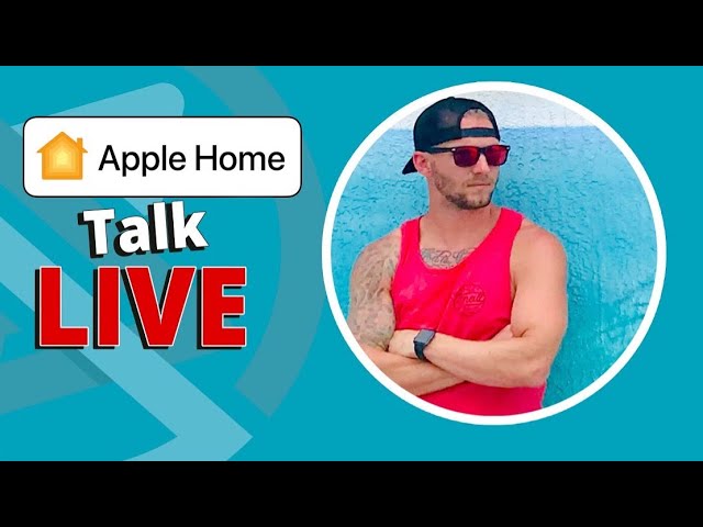 Apple Home Talk LIVE -  We're Back!! New Smart Home Products, Updates, Live Q&A + GIVEAWAYS!