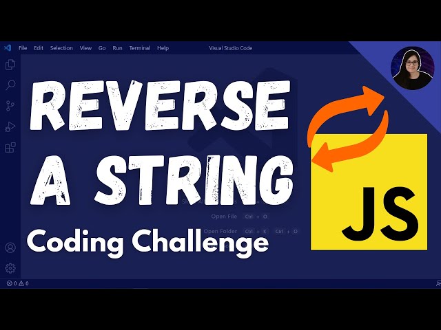 Let's Solve 'Reverse a String' - freeCodeCamp JavaScript Challenge