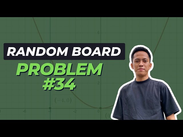 RANDOM BOARD PROBLEM #34
