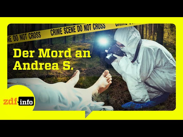 Nach 20 Jahren aufgeklärt! Der Fall um Andrea S. (True Crime) | ZDFinfo Doku