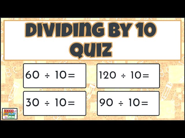 Division Quiz - Dividing by 10 for Kids