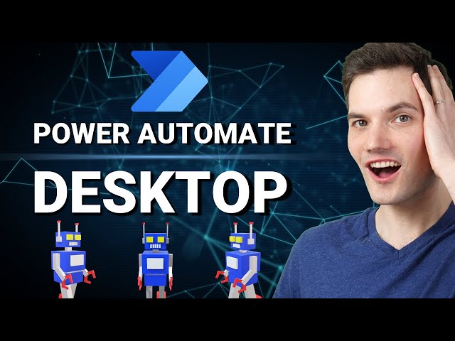 🤖 How to use Microsoft Power Automate Desktop - Full tutorial