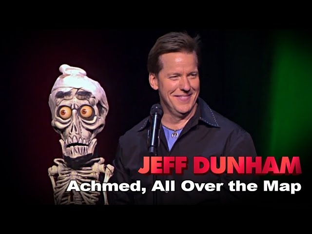 Achmed The Dead Terrorist | Jeff Dunham: All Over the Map