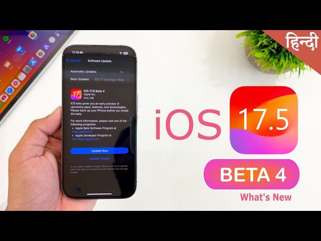iOS 17.5 beta 4 released - What's New?