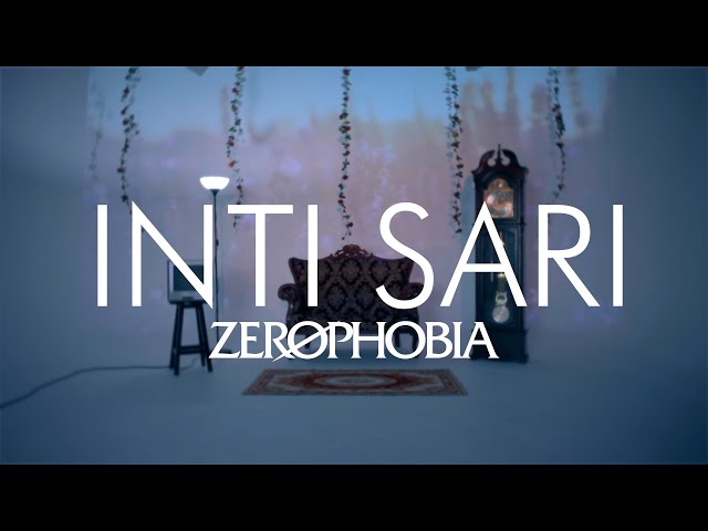 Zerophobia - Inti Sari (Official Music Video)