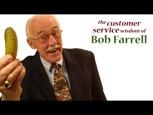 Give 'Em the Pickle by Bob Farrell - Customer Service Training