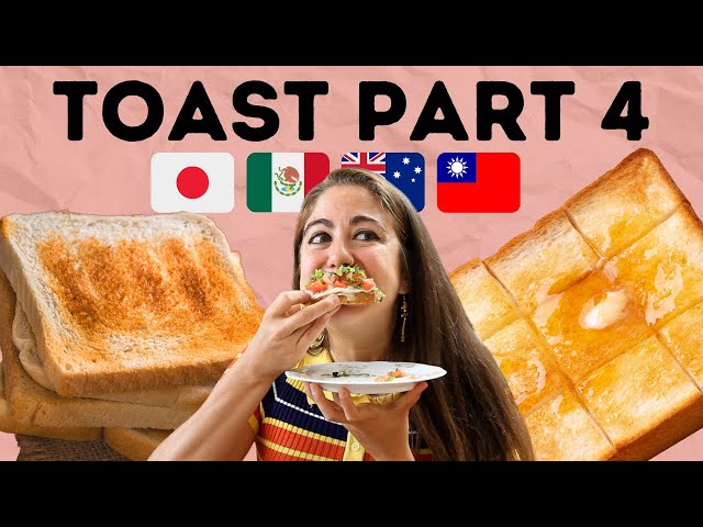 4 Quick Toast Recipes (🇦🇺🇲🇰🇪🇸🇺🇸)