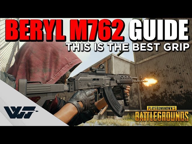 GUIDE: BERYL M762 The best grip + Recoil comparison with other AR's -PUBG