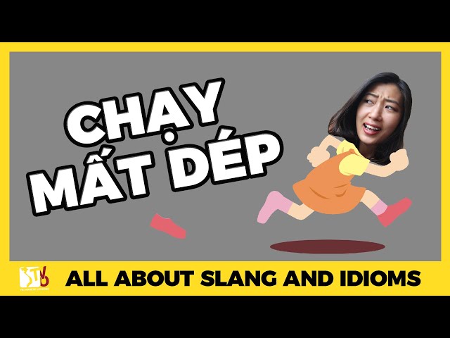 "Chạy mất dép" | Learn Vietnamese Slang and Idioms with TVO