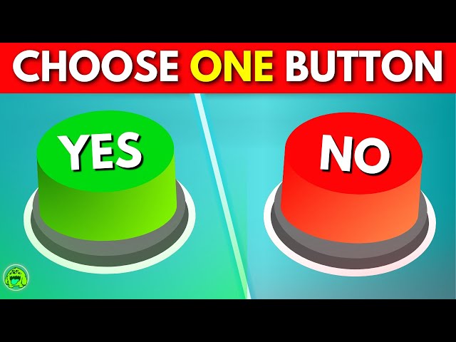 Choose ONE Button - YES or NO Challenge 🟢🔴