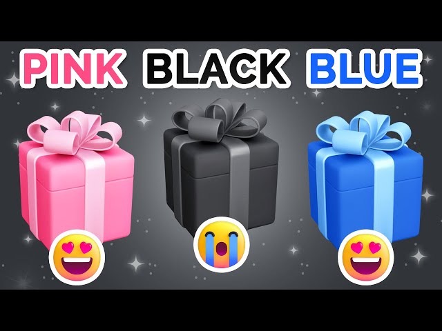 Choose Your Gift...! 🎁 Pink, Black or Blue 💗🖤💙