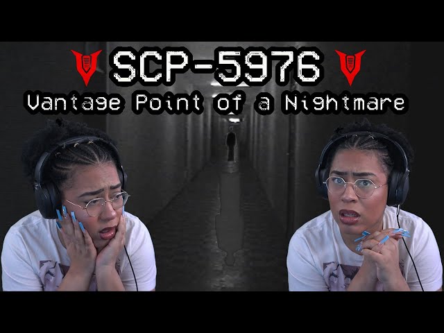 SCP-5976: Vantage Point Of A Nightmare | TheVolgun REACTION
