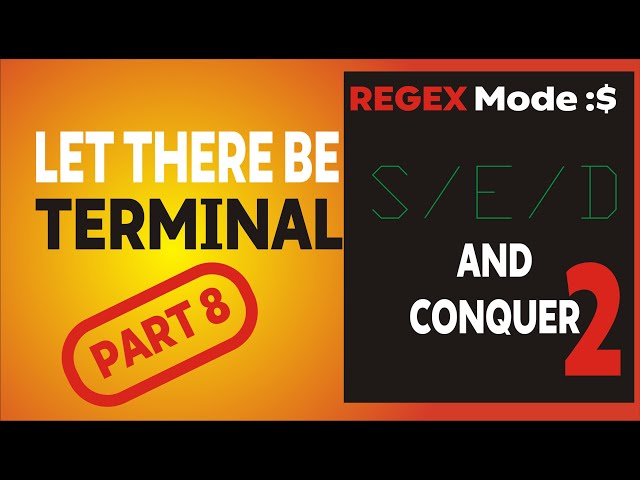 Linux terminal | sed and advanced regular expressions-part 8