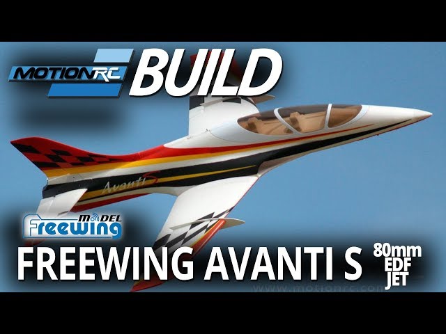 Freewing Avanti S 80mm EDF Jet - Build Video - Motion RC
