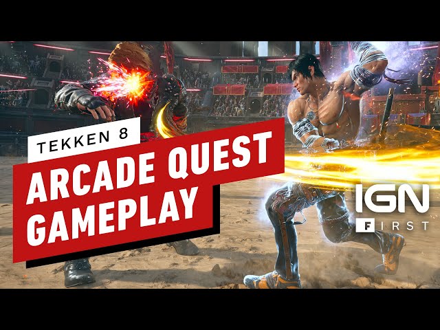 Tekken 8: First Look at Arcade Quest Gameplay – IGN First