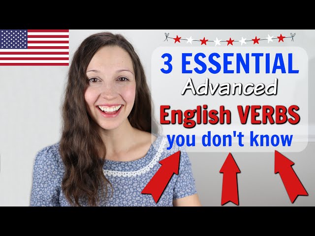 3 Essential ADVANCED English Verbs that you don't know