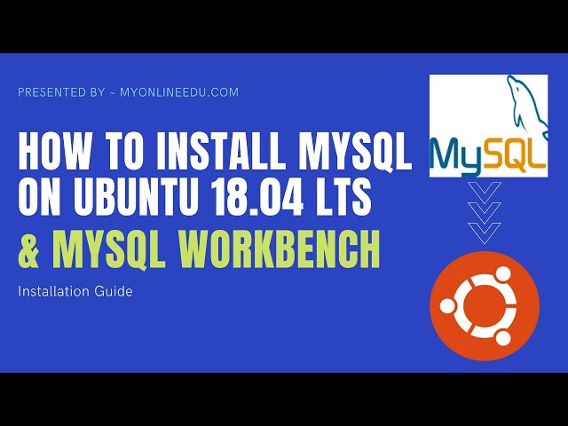 How to Install MySQL on Ubuntu | How To Install MySQL Workbench and Connect to MySQL Server