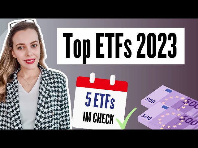 Diese ETFs gehören 2023 in dein Depot | Den passenden ETF finden!