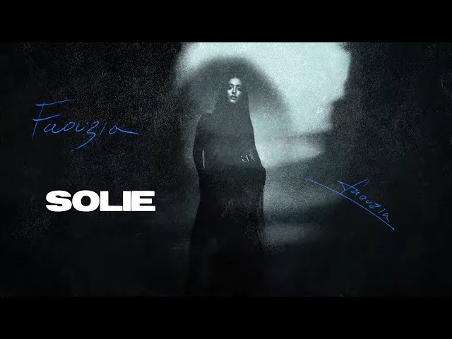 Faouzia - SoLie (Official Lyric Video)