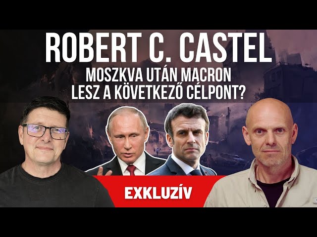 Robert C. Castel: Moszkva után Franciaország a következő terrorcélpont? Macron drámai lépéseket tett