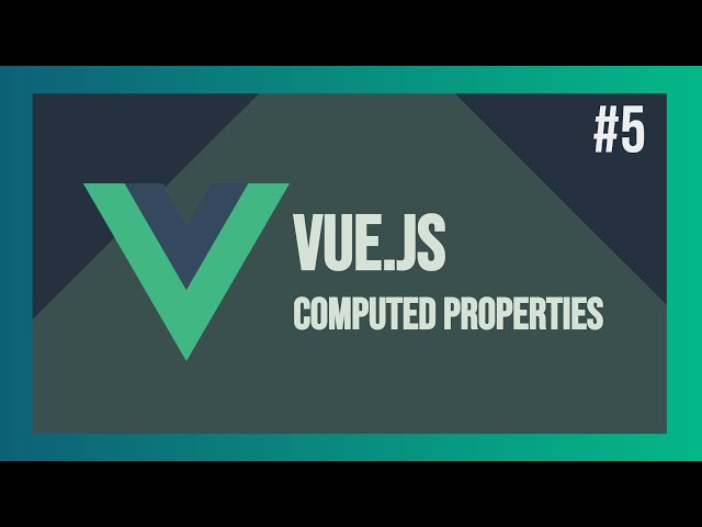 Let's Learn VueJS #5 - Computed Properties