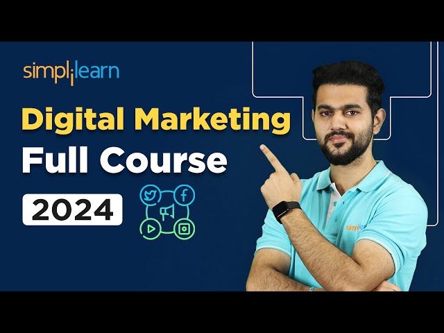 Digital Marketing Full Course 2024 | Digital Marketing Tutorial For Beginners | Simplilearn