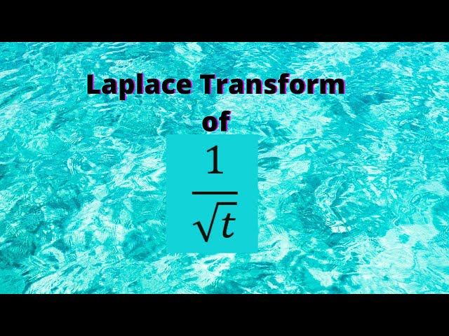 Session 6: Laplace of 1/square root(t) exist but it is not piecewise continuous. Counterexample!!!