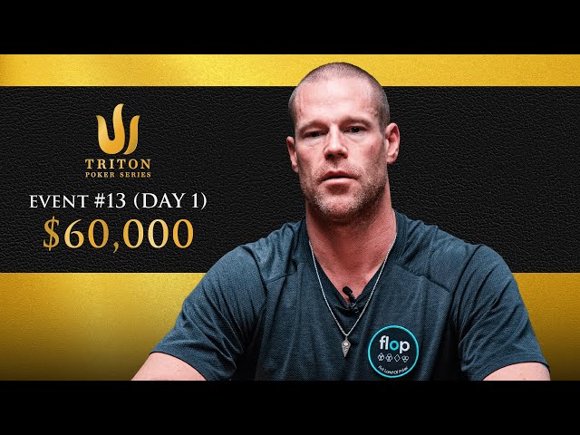 Triton Poker Series London 2023 - Event #13 $60K NLH 8-Handed - Day 1