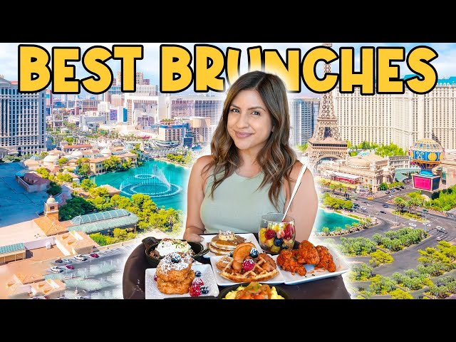 BEST BRUNCHES in Las Vegas
