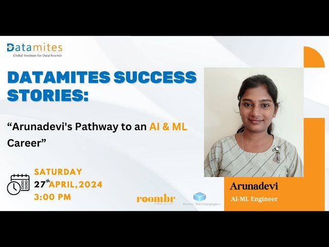 Datamites Success Stories: Arunadevi's Pathway to an AI & ML Career