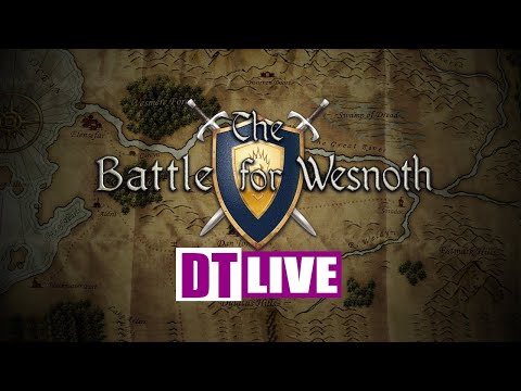The Battle For Wesnoth - DT LIVE