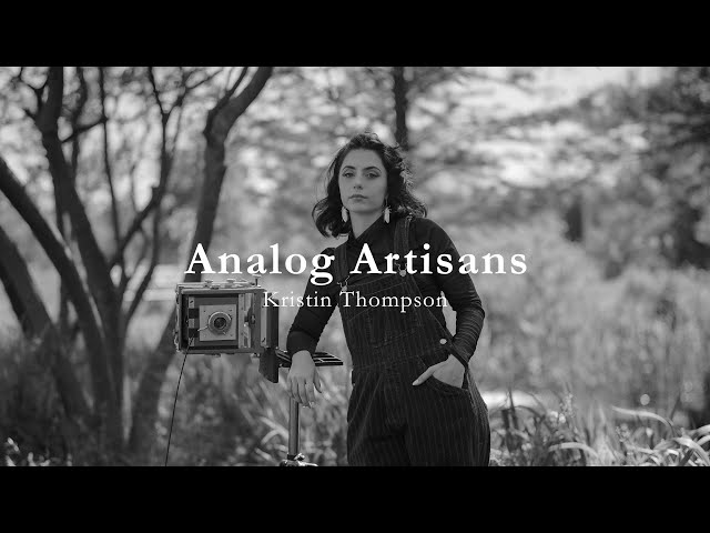 Analog Artisans | The Photographer | Kristin Thompson