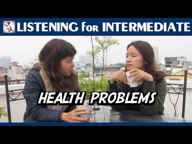 Learn Vietnamese with TVO | Listening for Intermediate: Health Problems