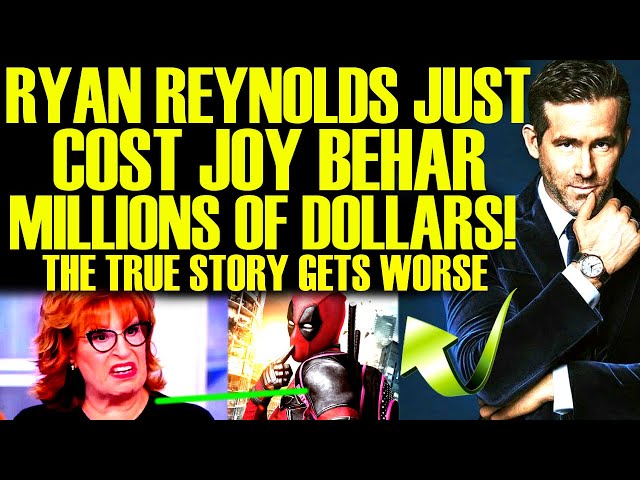 RYAN REYNOLDS SENDS JOY BEHAR IN FINANCIAL FLAMES AFTER DEADPOOL 3 DRAMA WITH DISNEY & MARVEL!